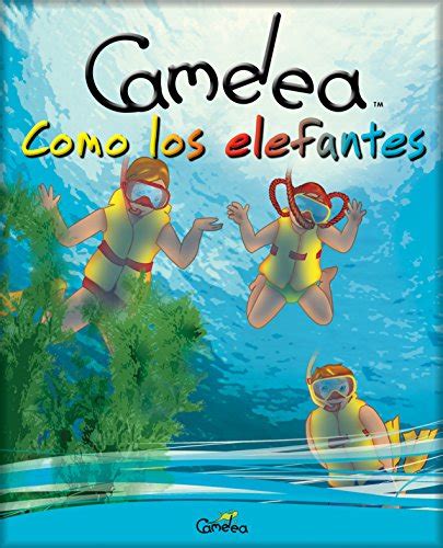 Camelea como los elefantes Spanish Edition