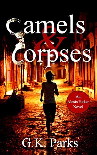 Camels and Corpses Kindle Editon