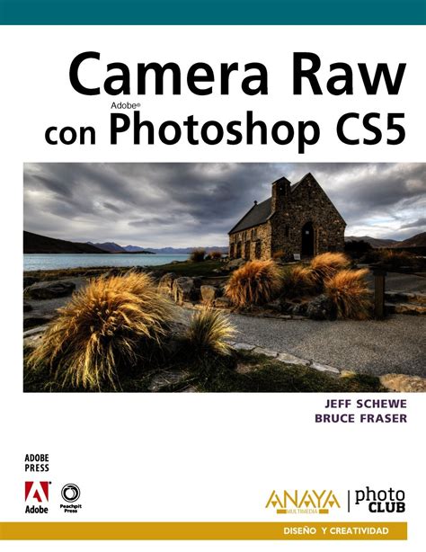 Camera Raw con Photoshop CS5 Spanish Edition Reader