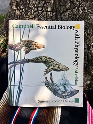 Campbell Essential Biology with Physiology 3rd Edition Doc