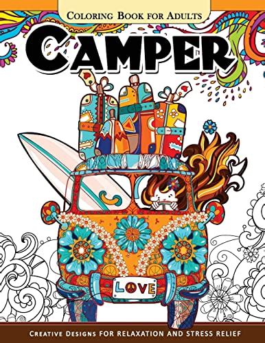 Camper Coloring Book for Adults Let Color me the camping Van Forest and Flower Design PDF