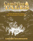 Campfire Tales: True Stories from the Western Frontier Reader