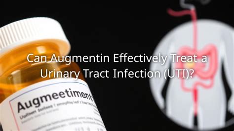 Can Augmentin Treat UTIs: 3 Things You Need to Know