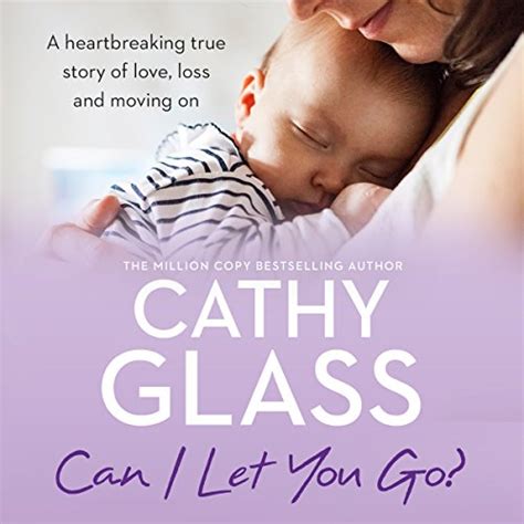 Can I Let You Go Part 3 of 3 A heartbreaking true story of love loss and moving on PDF