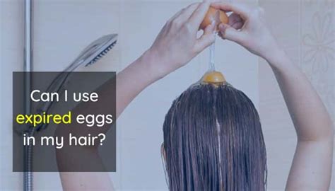 Can I Use Expired Eggs in My Hair: A 2025 Comprehensive Guide