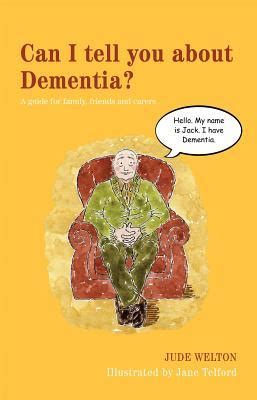Can I tell you about Dementia A guide for family friends and carers Kindle Editon