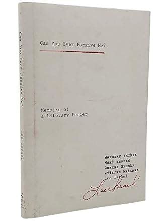 Can You Ever Forgive Me Memoirs of a Literary Forger Kindle Editon