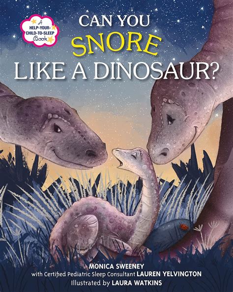 Can You Snore Like a Dinosaur A Help-Your-Child-to-Sleep Book Kindle Editon