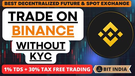 Can You Trade on Binance Without KYC? Exploring the Possibilities