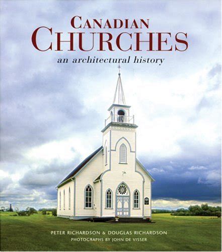 Canadian Churches An Architectural History Reader