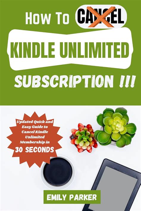 Cancel Kindle Unlimited Subscription in 4 Easy Steps