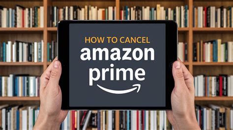 Cancel Prime Video Subscription: A Comprehensive Guide in 7 Easy Steps