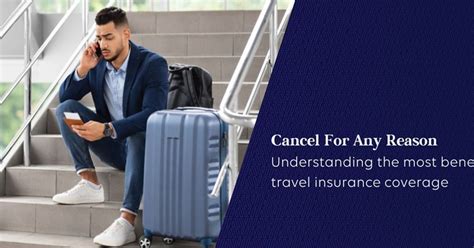 Cancel for Any Reason Trip Insurance: Ultimate Guide for Peace of Mind