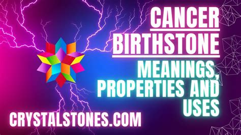 Cancer Birthstone: Unveiling the Hidden Gem of the Summer Solstice