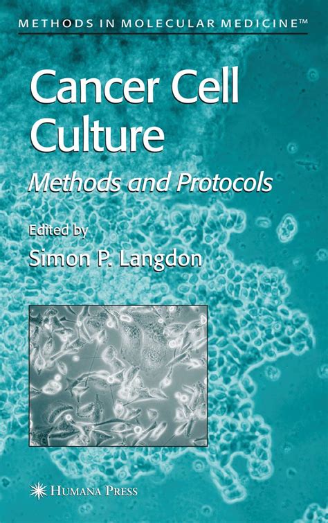 Cancer Cell Culture Methods and Protocols PDF