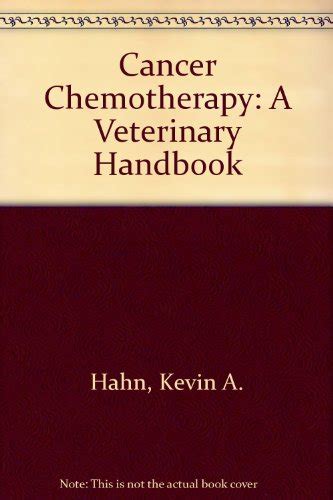 Cancer Chemotherapy A Veterinary Handbook PDF