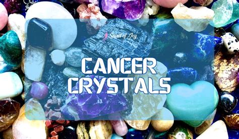 Cancer Crystals: A Comprehensive Guide to the Healing Properties of Crystals