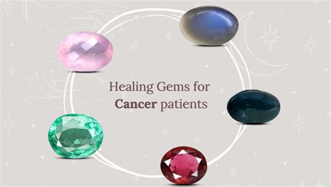 Cancer Crystals: Unveiling the Healing Power of Gemstones for Cancer Patients