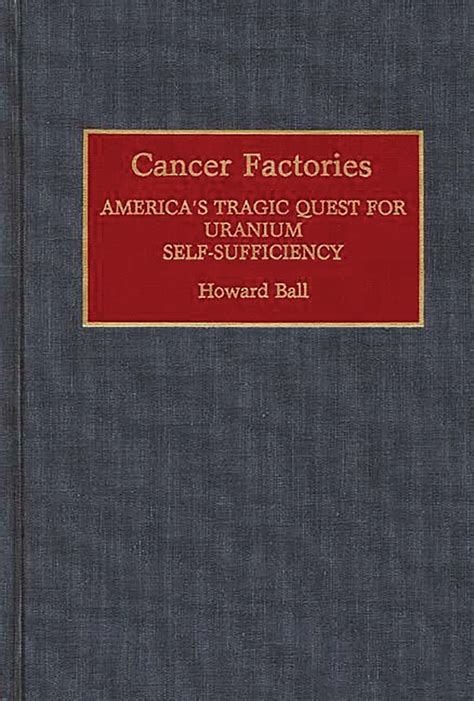 Cancer Factories America's Tragic Quest for Uranium Self-Sufficienc Epub