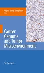 Cancer Genome and Tumor Microenvironment 1st Edition PDF