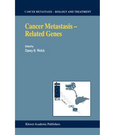 Cancer Metastasis - Related Genes 1st Edition Reader