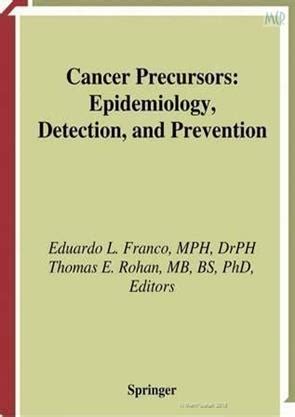 Cancer Precursors: Epidemiology, Detection, and Prevention Ebook Ebook PDF