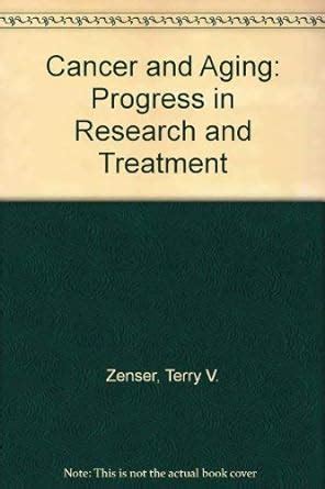 Cancer and Aging Progress in Research and Treatment PDF