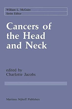 Cancers of the Head and Neck Advances in Surgical Therapy, Radiation Therapy and Chemotherapy PDF