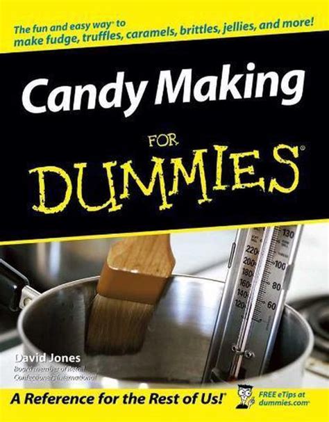 Candy Making For Dummies Reader