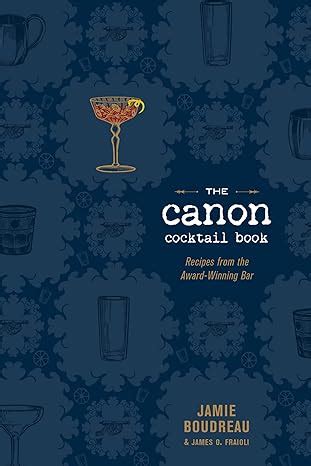 Canon Cocktail Book Recipes Award Winning Kindle Editon