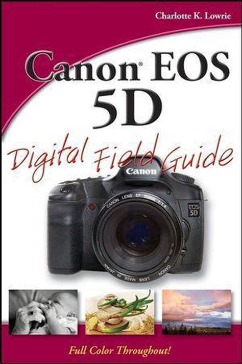 Canon EOS 5D Digital Field Guide Epub