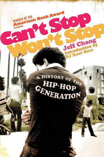 Cant Stop Wont Stop A History of the Hip-Hop Generation Reader