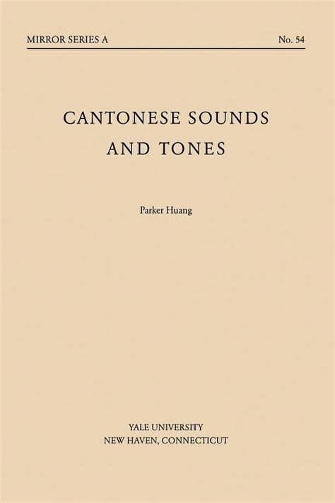 Cantonese Sounds and Tones (Paperback) Ebook Doc