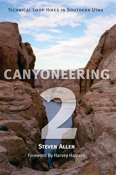 Canyoneering 2: Technical Loop Hikes in Southern Utah Kindle Editon