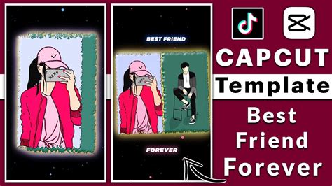 Capcut Best Friend Forever Template