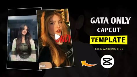 Capcut Template Gata Only