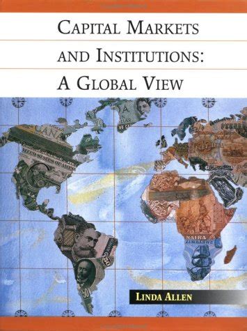 Capital Markets and Institutions A Global View Doc