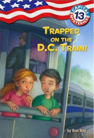Capital Mysteries 13 Trapped on the DC Train