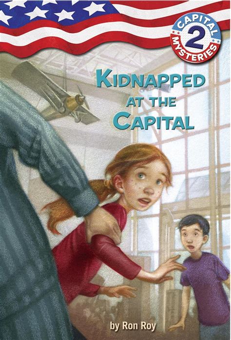 Capital Mysteries 2 Kidnapped at the Capital Kindle Editon