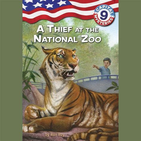 Capital Mysteries 9 A Thief at the National Zoo