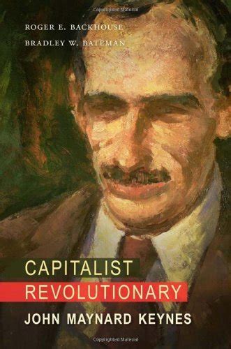 Capitalist Revolutionary John Maynard Keynes PDF