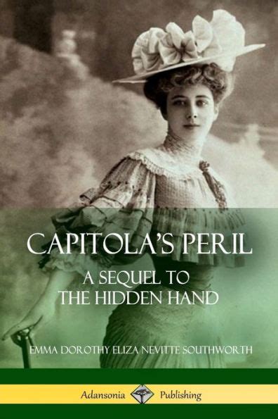 Capitola s Peril A Sequel to The Hidden Hand  Reader
