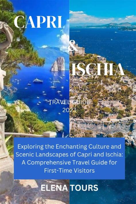 Capri and Ischia: A Tale of Two Enchanting Italian Islands