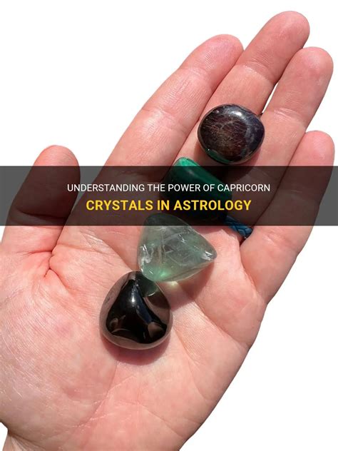 Capricorn Crystals: Empowering the Ambitious and Determined