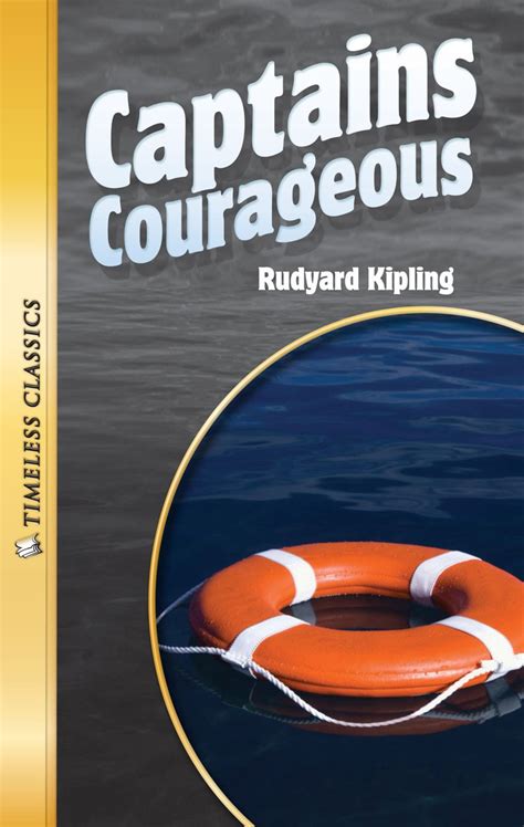 Captains Courageous Timeless Classics