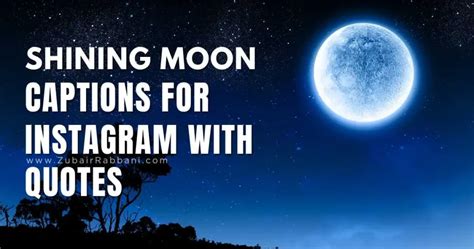 Captions for Moon: The Ultimate Guide to Lunar Inspiration