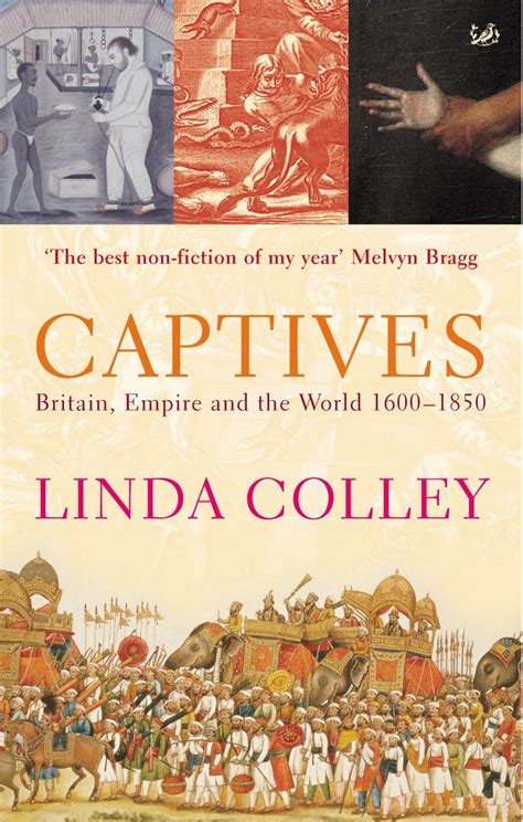 Captives: Britain, Empire, and the World, 1600-1850 PDF