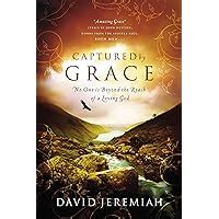 Captured By Grace: No One is Beyond the Reach of a Loving God Epub