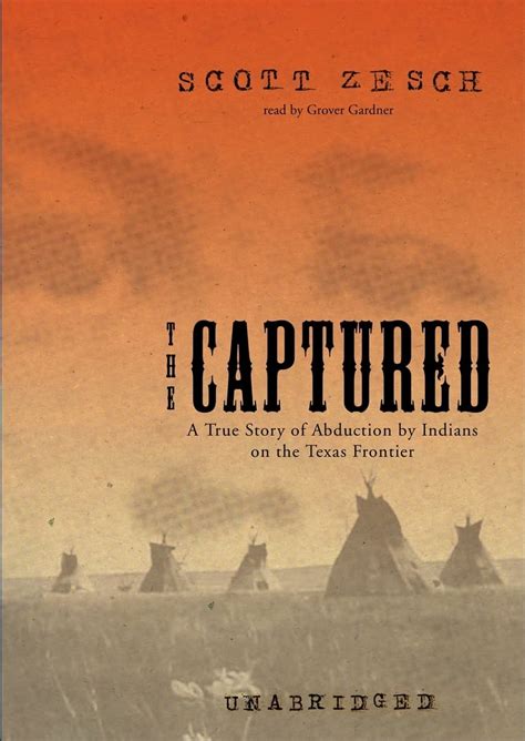 Captured True Story Of Abduction By Indians On The Texas Frontier Book Club Edition Kindle Editon