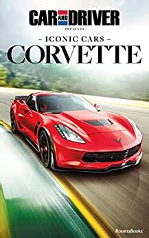 Car and Driver Iconic Cars Corvette Doc